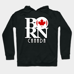 BORN Canada (white text) Hoodie